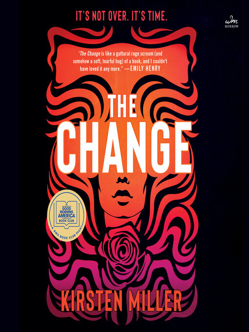 Title details for The Change by Kirsten Miller - Wait list